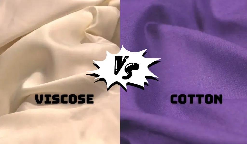 Viscose vs Cotton